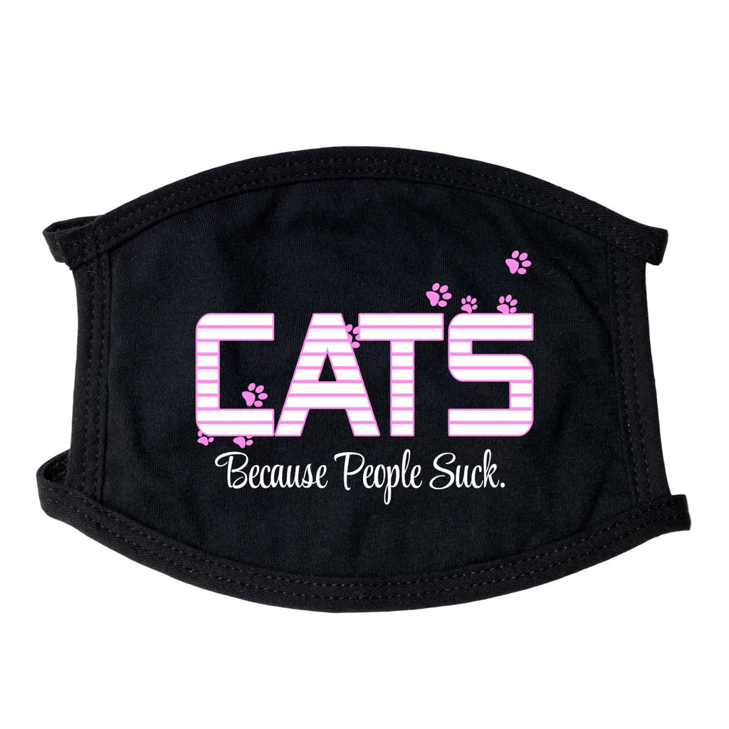 Cats Because People Suck Face Mask - Find Epic Store