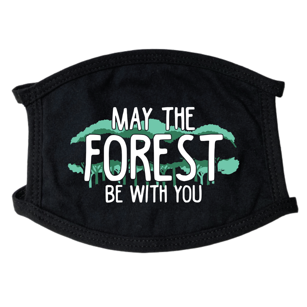 May The Forest Be With You Face Mask - Find Epic Store